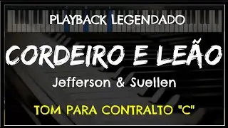 🎤 Cordeiro e Leão (PLAYBACK LEGENDADO - TOM CONTRALTO 