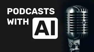 Making Podcasts with AI using ChatGPT and ElevenLabs API