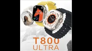 Apple Watch ultra ,T800 Ultra smartwatch review