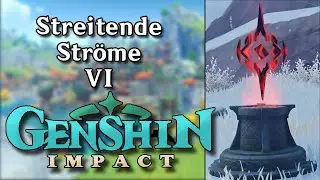 Streitende Ströme - Bitte mit Druckwelle - Genshin Impact German