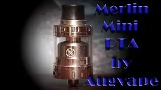 Merlin Mini RTA by Augvape | Хорош малой