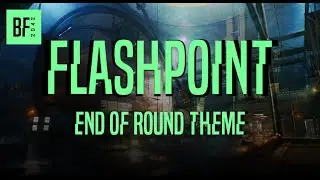 BF2042 - FLASHPOINT End of Round Theme