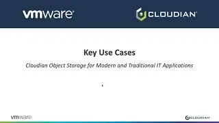 VMUG Webinar: VMware vSAN and Cloudian Object Storage for Cloud-Native and Traditional IT Apps