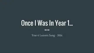 Once I Was In Year 1 (7 Years Old) Karaoke Version