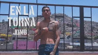 Jomb-.”En la torna” (video oficial)