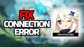 How To Fix Genshin Impact Mobile Connection Error