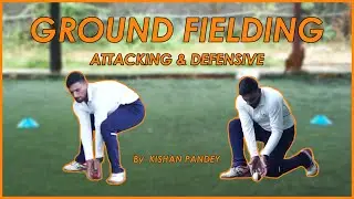 Feilding Tips | Attacking And Defensive