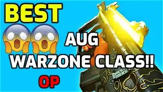 BEST AUG CLASS SETUP FOR WARZONE Call of Duty Modern Warfare (COD MW)