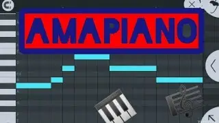 How to make amapiano using FL STUDIO MOBILE 🔥