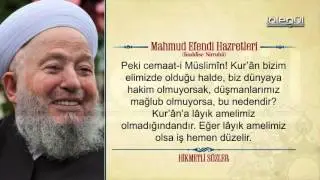 Mahmud Efendi Hazretlerinin Hikmetli Sözleri Bölüm 21