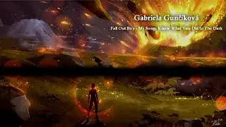 Nightcore Fall Out Boy - My Songs Know What You Did In The Dark (Lyrics)