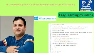 Set or modify display name of users with PowerShell Script in the bulk and easy way
