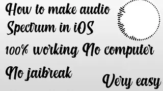NEW 2020!!! 100% WORKING| HOW TO MAKE AUDIO SPECTRUM ON IOS WITHOUT COMPUTER