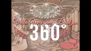 Villa Weigang Bautzen | 360° Rundgang