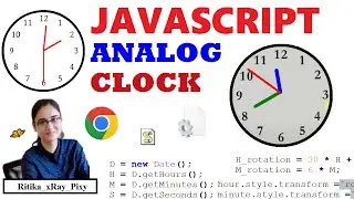 Easy JavaScript Analog Clock || Step-By-Step || ~xRay Pixy