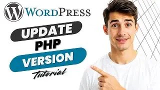 How to Update PHP Version in WordPress Website for Beginners