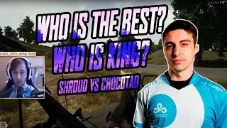 Shroud VS ChocoTaco!WHO IS THE WORLD's BEST PUBG PLAYER! PUBG Hilarious Moments Fails WTF Plays!