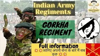 Gorkha Regiment|History & All gorkha regiments full Information|Indian Army Regiments