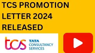 TCS PROMOTION LETTERS 2024 RELEASED| TCS PROMOTION UPDATE 2024