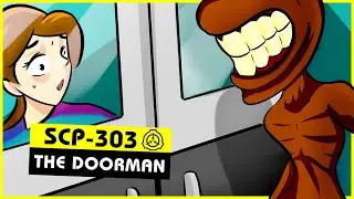 SCP-303 | The Doorman (SCP Orientation)
