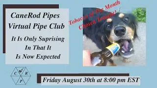CaneRod Pipes Virtual Pipe Club