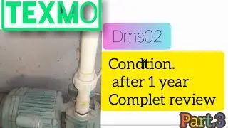 TEXMO dms02 0.5 hp monoblock pump condtion after 1.5 year / part 3