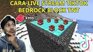 CARA LIVE STREAMING TIKTOK MINECRAFT BEDROCK BLOCK DAN KELUAR GIFT TNT