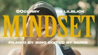 00 Curry x BG LilBlick - " Mindset " 🎥 By @bino_boomin_
