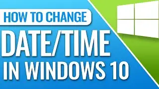 How To Set Date And Time In Windows 10