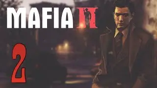 Прохождение MAFIA 2 #2 3глава