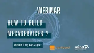 Why CQRS Why Akka CQRS - Webinar "How to build Megaservice ?"