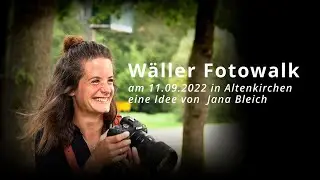 Wäller Fotowalk in Altenkirchen 2022