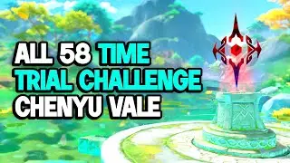All 58 Time Trial Challenge Chenyu Vale Genshin Impact 4.4