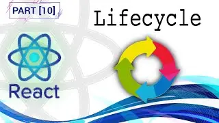 Tutorial React #10 - Lifecycle Method