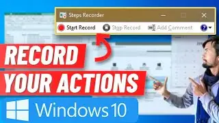 Record your screen with Steps Recorder - Windows 10's FREE built-in tool!