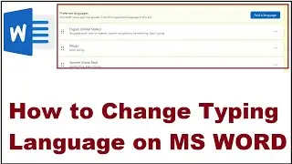How to Change Typing Language In MS WORD