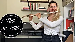 (Yan ) Flüt 18. Etüt 🖤🎵