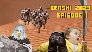 Kenshi 2023 LETS PLAY EP. 1
