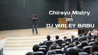 DJ WALEY BABU - Stand-up Comedy by Chirayu Mistry