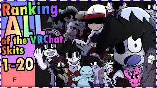 Ranking ALL of the VRChat Skits! (1-20) [THE 10K SUBSCRIBER SPECIAL!]