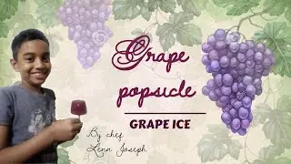 Grape popsicles 🍇🍇  || Ice sticks || by chef Lenn ||