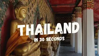 Thailand in 30 seconds