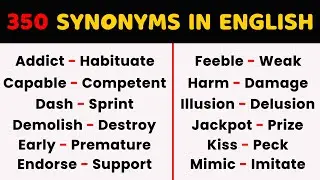 Learn 350 Common Synonyms Words in English to Expand your Vocabulary