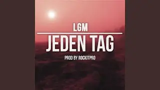Jeden Tag