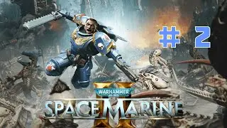 Warhammer 40,000:  Space Marine 2.   # 2.