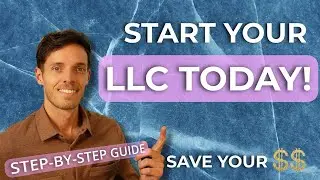 How to Set Up an LLC: Step-by-Step, Affordable Guide