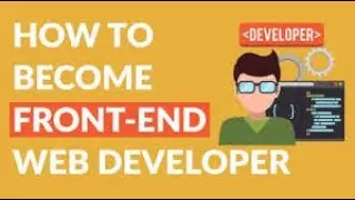 How to become a Front End Web Developer 2020 | Front End Developer Technology