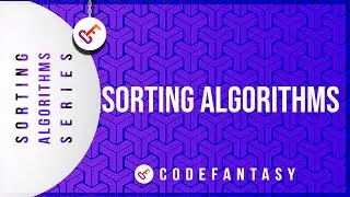Sorting Algorithms | Sorting Algorithms series