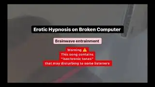 Erotic hypnosis on broken computer