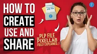 How to use plp files in pixellab | How to create share and add pixellab project plp files